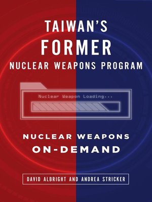 cover image of Taiwan's Former Nuclear Weapons Program